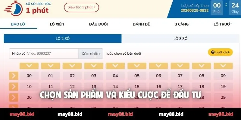 Chọn sản phẩm và kiểu cược để đầu tư