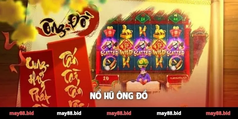 Nổ hũ Ông Đồ